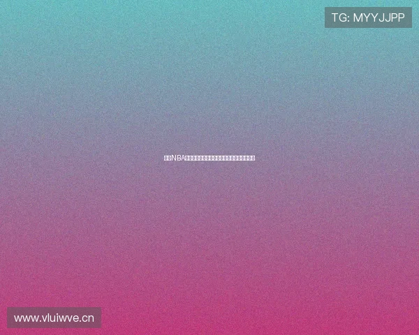 雅虎NBA直播下载轻松畅享高清赛事直播精彩不容错过 雅虎NBA直播下载轻松畅享高清赛事直播精彩不容错过